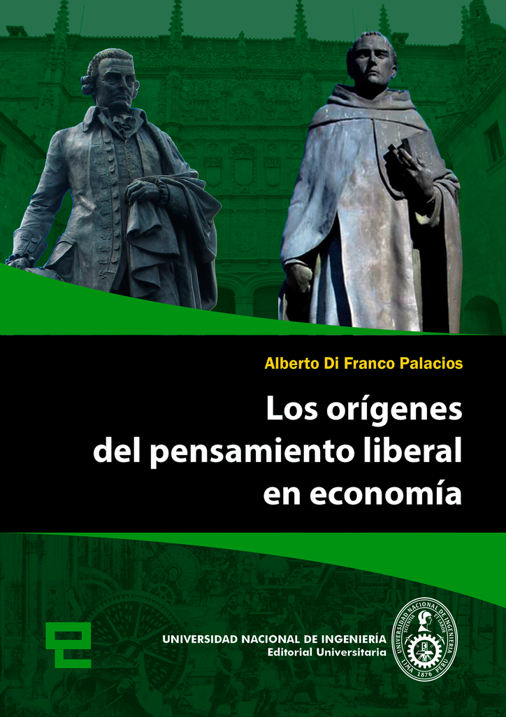 LOS ORIGENES DEL PENSAMIENTO LIBERAL EN ECONOMIA