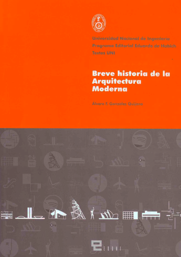 BREVE HISTORIA DE LA ARQUITECTURA MODERNA