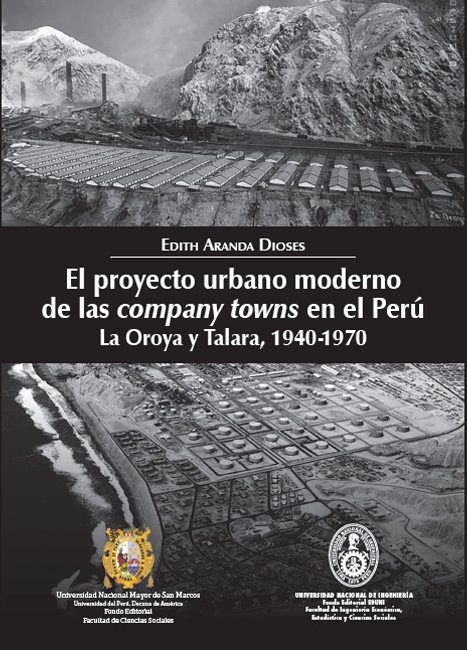 EL PROYECTO URBANO MODERNO DE LAS COMPANY TOWNS EN EL PERÚ