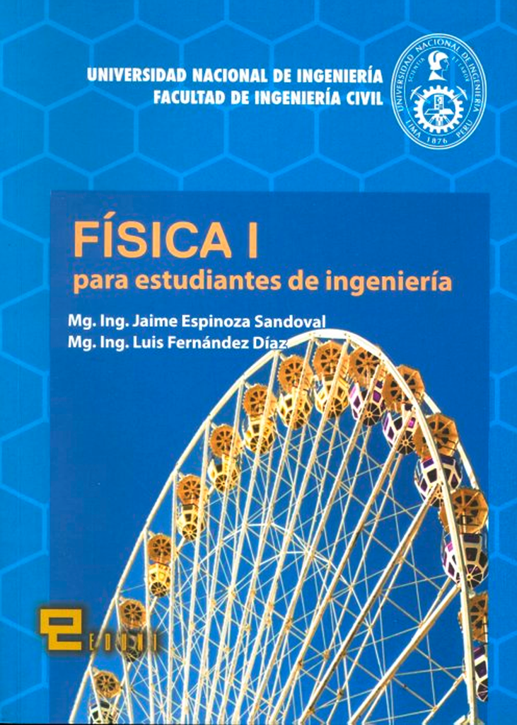 FÍSICA I PARA ESTUDIANTES DE INGENIERÍA