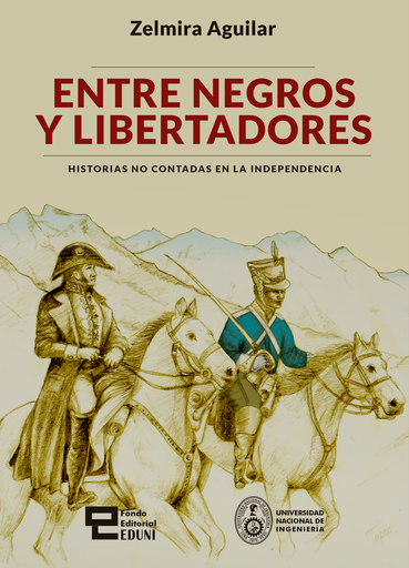 ENTRE NEGROS Y LIBERTADORES