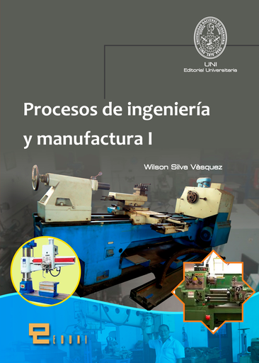 INGENIERÍA Y PROCESOS DE MANUFACTURA I